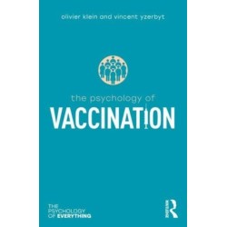 The Psychology of Vaccination