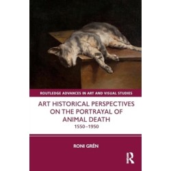 Art Historical Perspectives on the Portrayal of Animal Death: 1550–1950