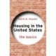 Housing in the United States: The Basics