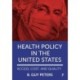 Health Policy in the United States: Access, Cost and Quality