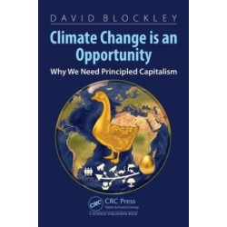 Climate Change is an Opportunity: Why We Need Principled Capitalism