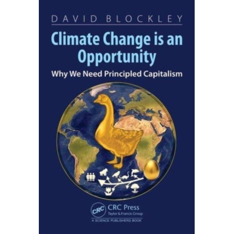 Climate Change is an Opportunity: Why We Need Principled Capitalism