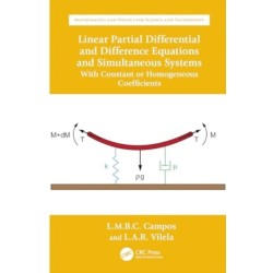 Linear Partial Differential and Difference Equations and Simultaneous Systems with Constant or Homogeneous Coefficients: With Constant or Homogeneous Coefficients