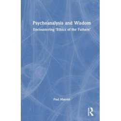Psychoanalysis and Wisdom: Encountering ‘Ethics of the Fathers’