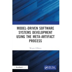 Model-Driven Software Systems Development Using the Meta-Artifact Process