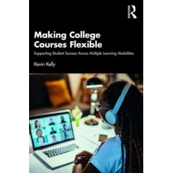 Making College Courses Flexible: Supporting Student Success Across Multiple Learning Modalities