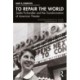 To Repair the World: Zelda Fichandler and the Transformation of American Theater