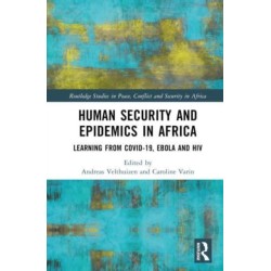 Human Security and Epidemics in Africa: Learning from COVID-19, Ebola and HIV