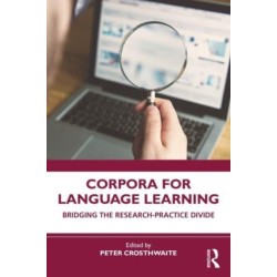 Corpora for Language Learning: Bridging the Research-Practice Divide