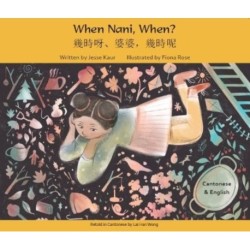 When Nani, When? Cantonese and English