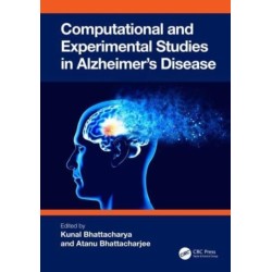 Computational and Experimental Studies in Alzheimer's Disease