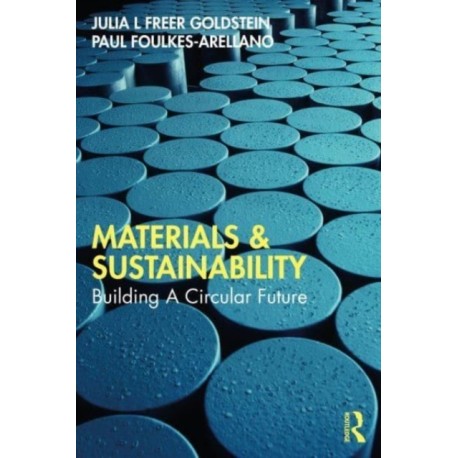 Materials and Sustainability: Building a Circular Future