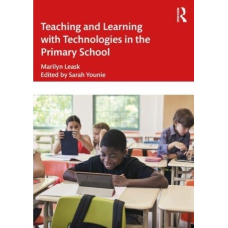 Teaching and Learning with Technologies in the Primary School