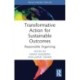 Transformative Action for Sustainable Outcomes: Responsible Organising