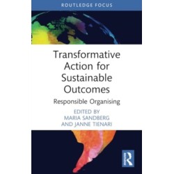 Transformative Action for Sustainable Outcomes: Responsible Organising