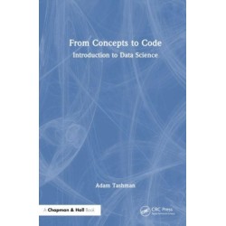 From Concepts to Code: Introduction to Data Science