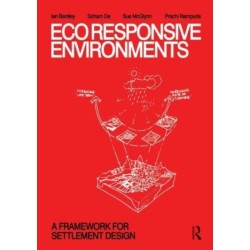 EcoResponsive Environments: A Framework for Settlement Design