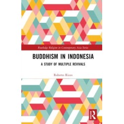 Buddhism in Indonesia: A Study of Multiple Revivals
