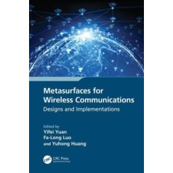Metasurfaces for Wireless Communications: Designs and Implementations