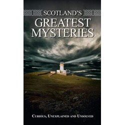 Scotland's Greatest Mysteries
