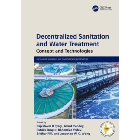 Decentralized Sanitation and Water Treatment: Concept and Technologies