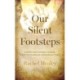 Our Silent Footsteps