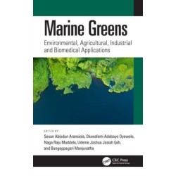 Marine Greens: Environmental, Agricultural, Industrial and Biomedical Applications