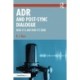 ADR and Post-Sync Dialogue: What It Is and How It's Done