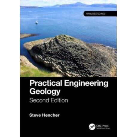 Practical Engineering Geology