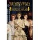 Watson's Wives and Other Tales of Sherlock Holmes