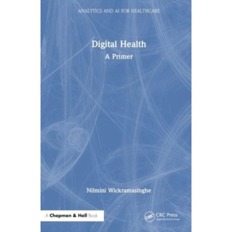 Digital Health: A Primer