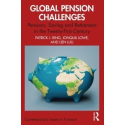 Global Pension Challenges: Pensions, Saving and Retirement in the Twenty-First Century