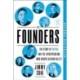 The Founders: The Story of Paypal and the Entrepreneurs Who Shaped Silicon Valley