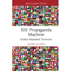 ISIS' Propaganda Machine: Global Mediated Terrorism