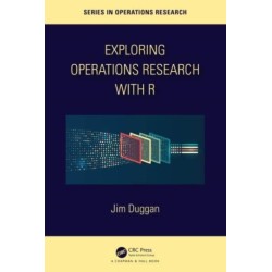 Exploring Operations Research with R