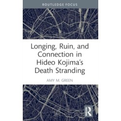 Longing, Ruin, and Connection in Hideo Kojima’s Death Stranding