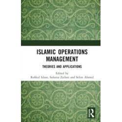 Islamic Operations Management: Theories and Applications