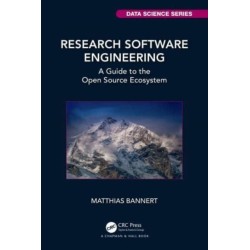 Research Software Engineering: A Guide to the Open Source Ecosystem