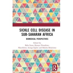 Sickle Cell Disease in Sub-Saharan Africa: Biomedical Perspectives