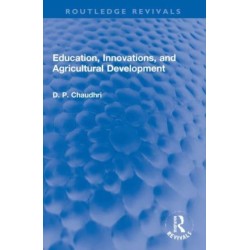 Education, Innovations, and Agricultural Development: A Study of North India (1961-72)