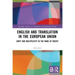 English and Translation in the European Union: Unity and Multiplicity in the Wake of Brexit