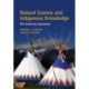 Natural Science and Indigenous Knowledge: The Americas Experience