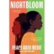 Nightbloom: LONGLISTED FOR THE WOMEN'S PRIZE FOR FICTION 2024