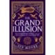 The Grand Illusion: Enter a world of magic, mystery, war and illusion from the bestselling author Syd Moore
