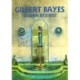 Gilbert Bayes: Sculptor 1872-1953