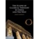 The Eclipse of Classical Thought in China and The West