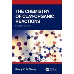 The Chemistry of Clay-Organic Reactions