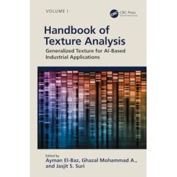 Handbook of Texture Analysis: Generalized Texture for AI-Based Industrial Applications