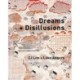 Dreams + Disillusions