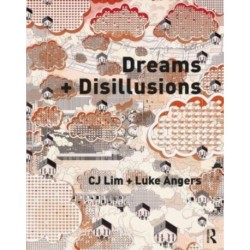 Dreams + Disillusions